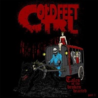 Cold Feet Control - Tales of the Broken Hearted